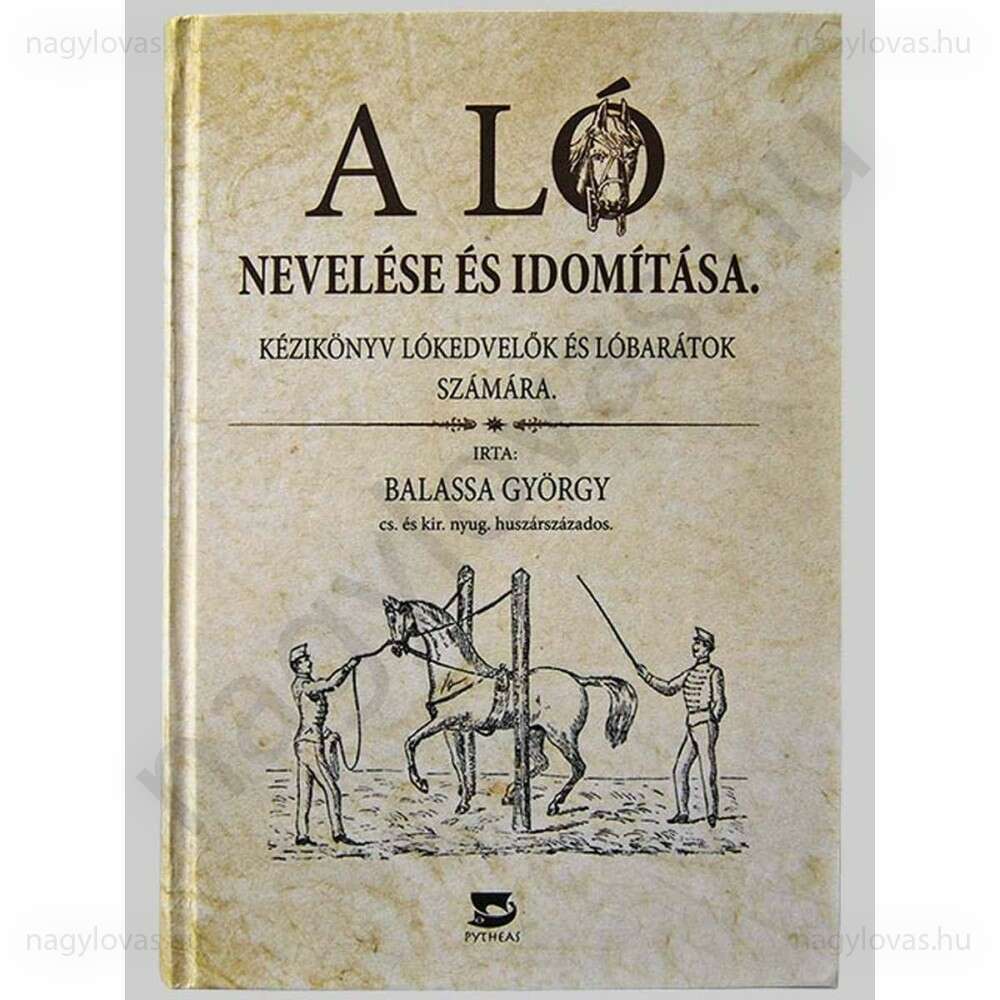 A ló nevelése és idomítása