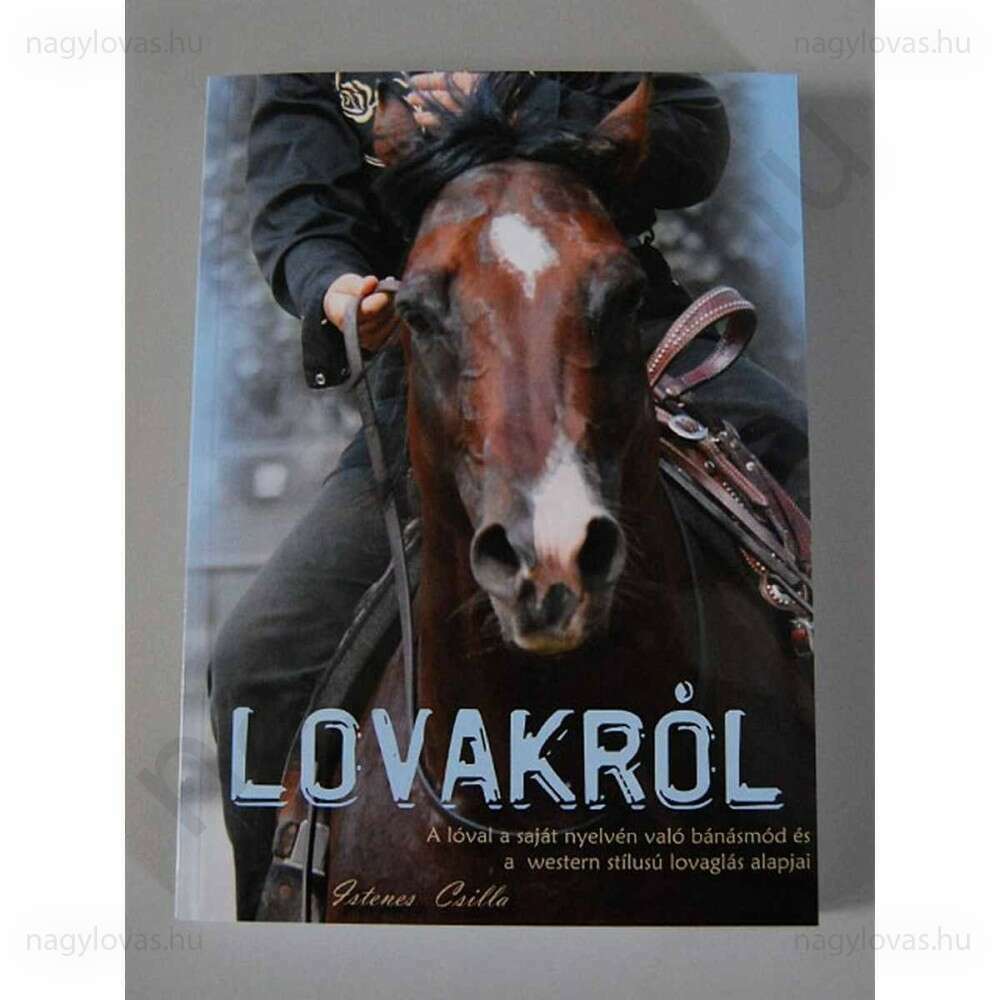 Könyv Istenes Csilla Lovakról