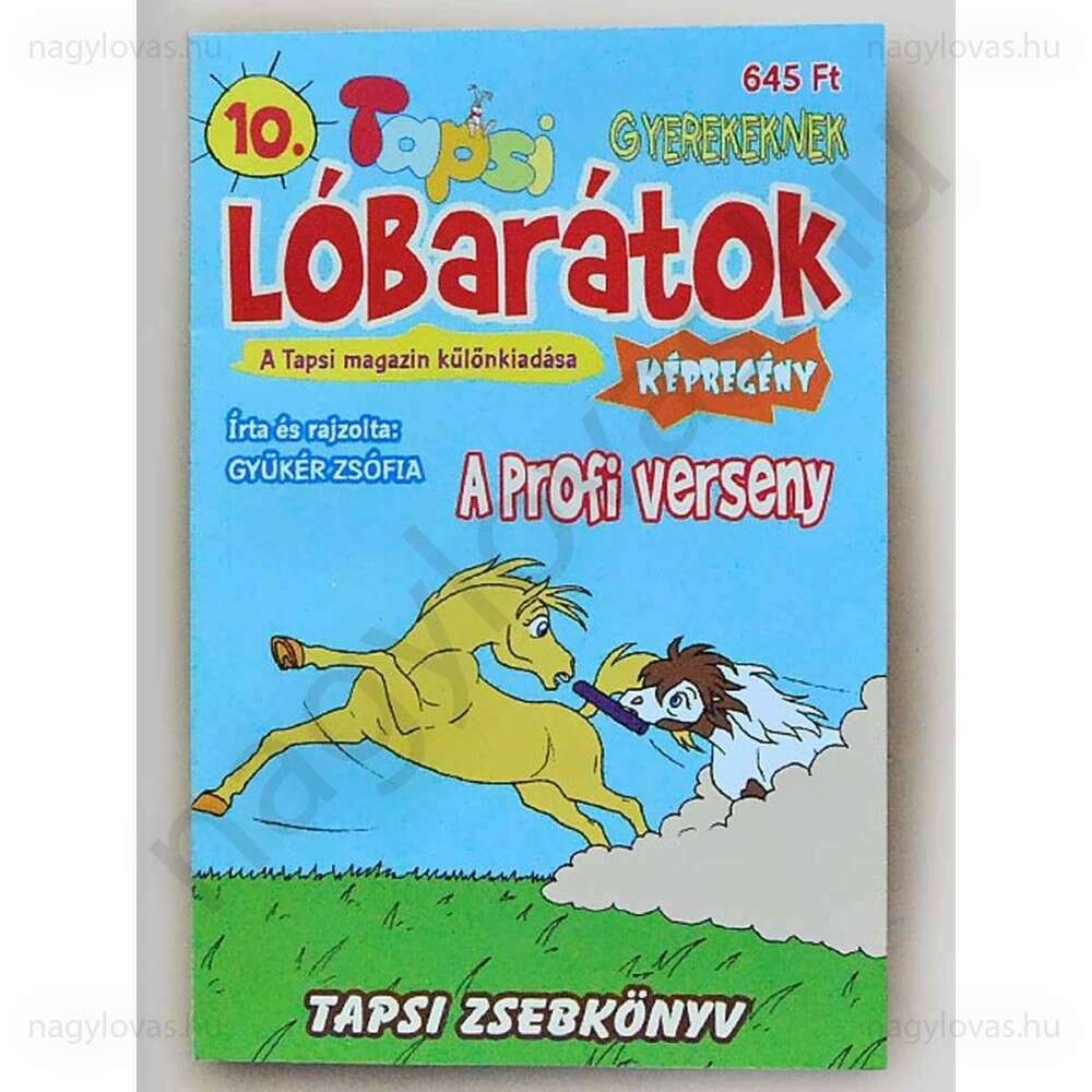 Lóbarátok képregény 10 - A profi verseny