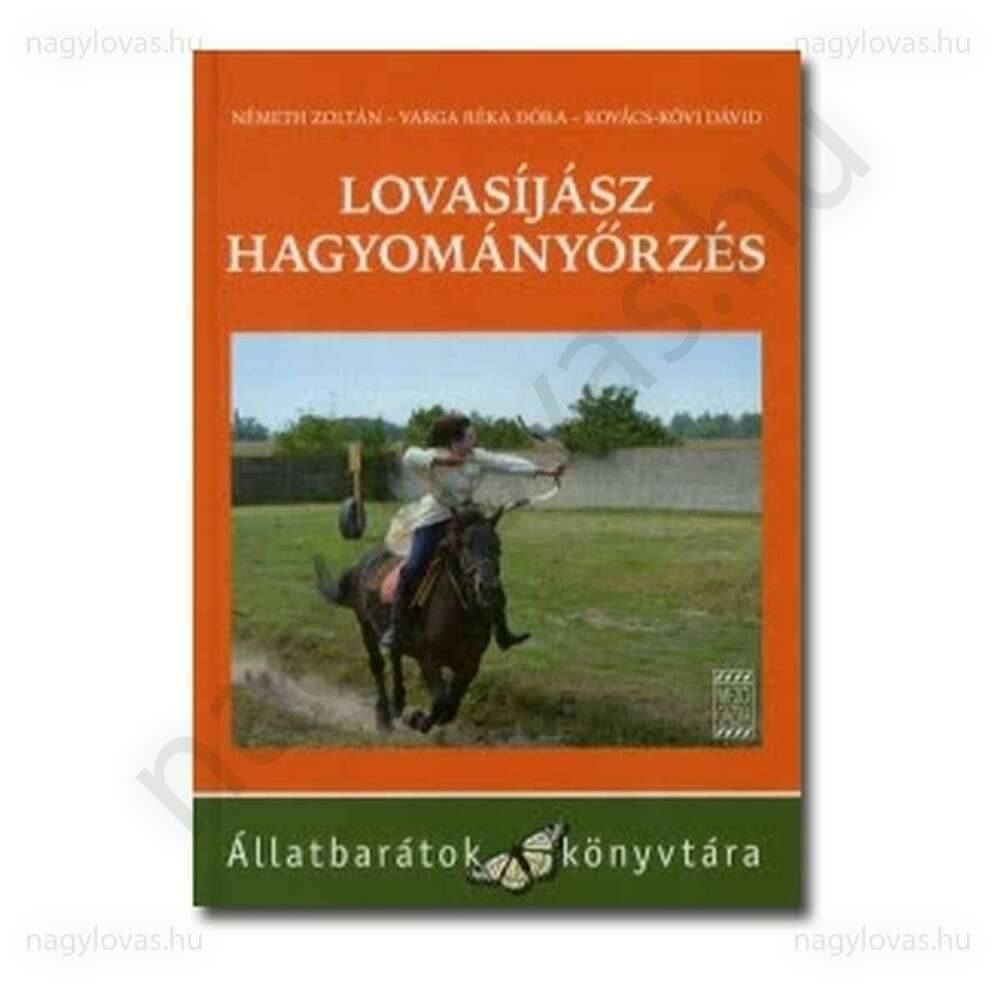 Lovasíjász hagyományőrzés