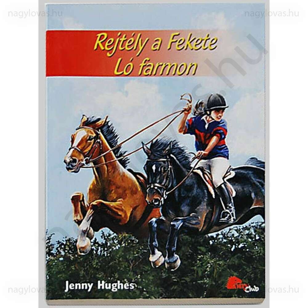 Rejtély a Fekete Ló farmon