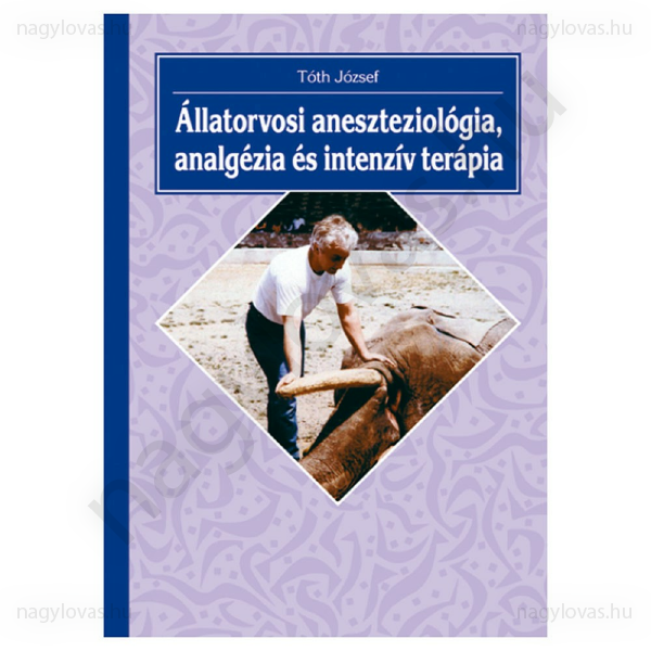 Állatorvosi aneszteziológia,analgézia és intenzív 